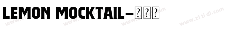 Lemon Mocktail字体转换